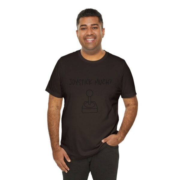 Brat Life "Joystick much?" Unisex Jersey Short Sleeve Tee - Image 56
