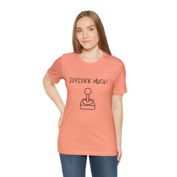 Brat Life "Joystick much?" Unisex Jersey Short Sleeve Tee - Image 89