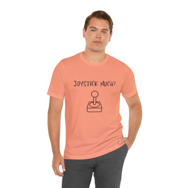 Brat Life "Joystick much?" Unisex Jersey Short Sleeve Tee - Image 90