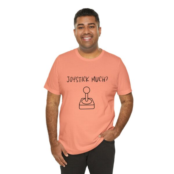 Brat Life "Joystick much?" Unisex Jersey Short Sleeve Tee - Image 92