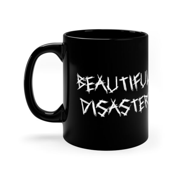 Brat Life "Beautiful Disaster" 11oz Black Mug - Image 3