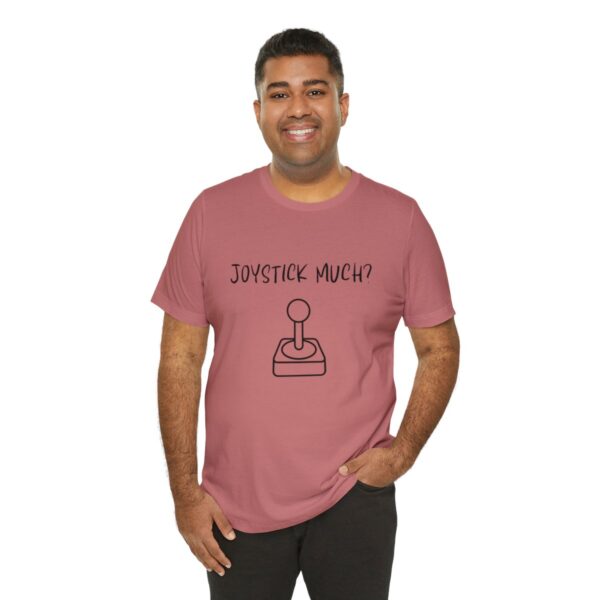 Brat Life "Joystick much?" Unisex Jersey Short Sleeve Tee - Image 44