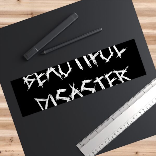 Brat Life "Beautiful Disaster" Bumper Sticker - Image 6