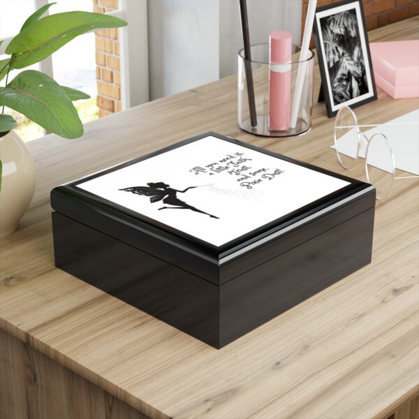 "Faith, Trust & Pixie Dust" Jewelry Box - Image 2