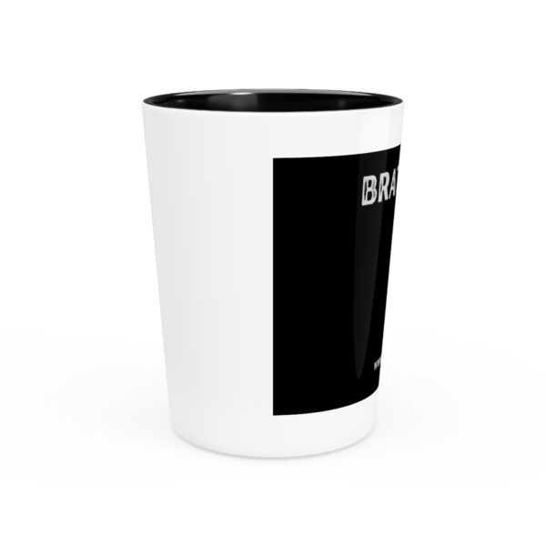 Brat Life Brat Boss Shot Glass - Image 2