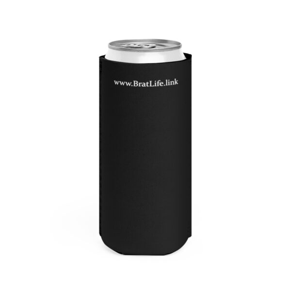 Brat Life Brat Boss Slim Can Cooler - Image 6