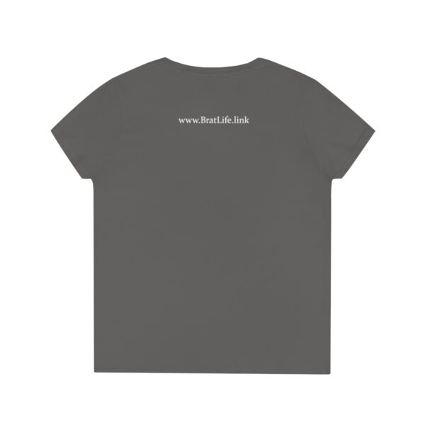 Brat Life "What Flavor Of Stupid Are You" Ladies' V-Neck T-Shirt - Image 8