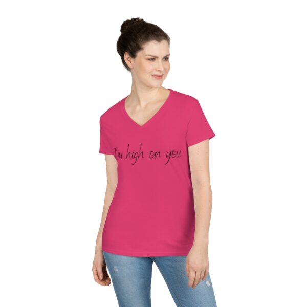 Brat Life "I'm high on you" light Ladies' V-Neck T-Shirt - Image 15