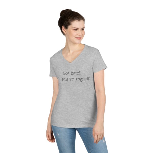 Brat Life Not Bad If I Say So... Ladies' V-Neck T-Shirt - Image 3