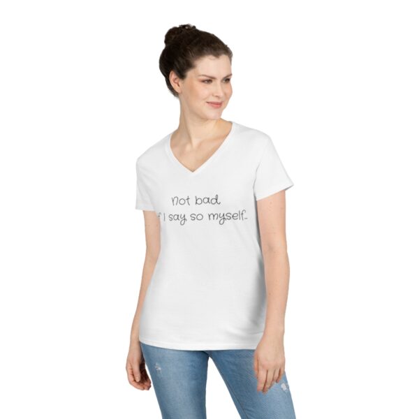 Brat Life Not Bad If I Say So... Ladies' V-Neck T-Shirt - Image 6