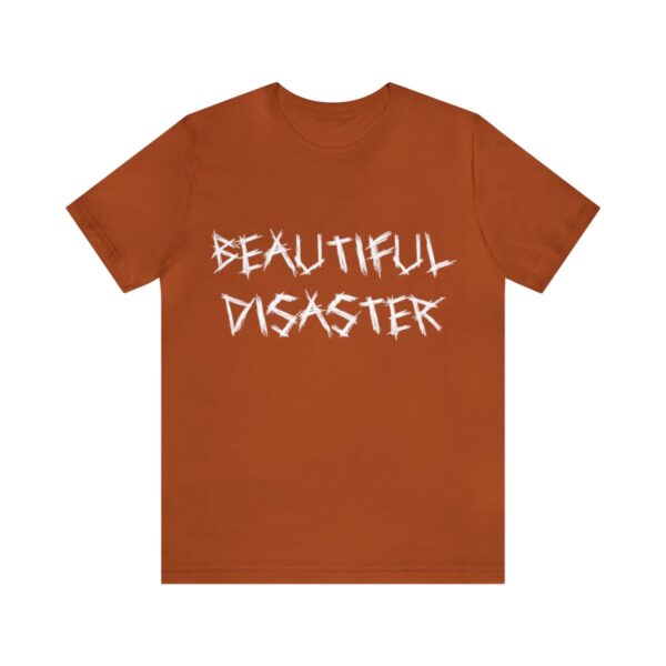 Brat Life "Beautiful Disaster" Unisex Jersey Short Sleeve Tee - Image 37