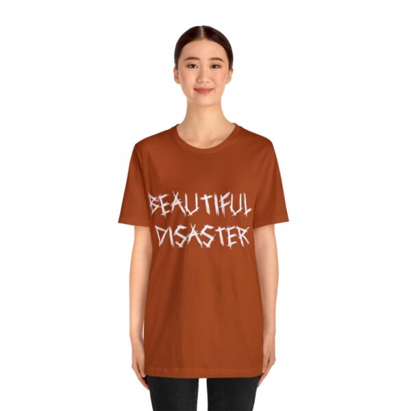 Brat Life "Beautiful Disaster" Unisex Jersey Short Sleeve Tee - Image 39