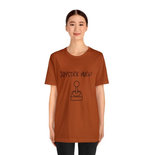 Brat Life "Joystick much?" Unisex Jersey Short Sleeve Tee - Image 111