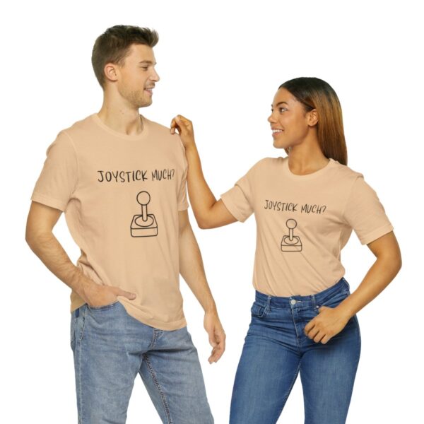 Brat Life "Joystick much?" Unisex Jersey Short Sleeve Tee - Image 106