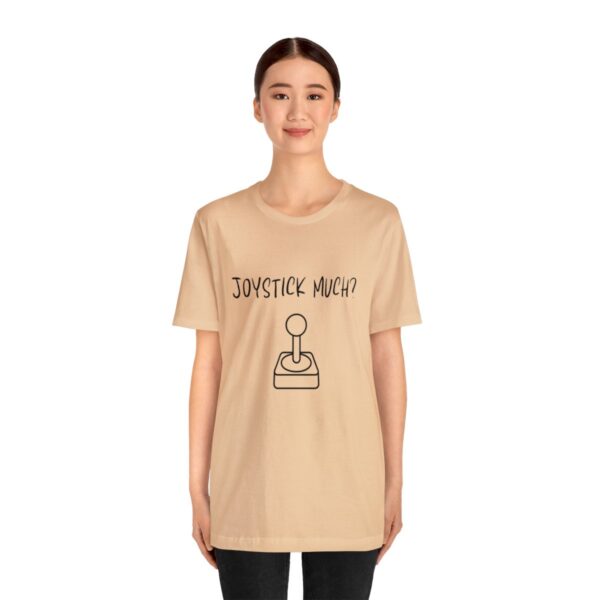 Brat Life "Joystick much?" Unisex Jersey Short Sleeve Tee - Image 99