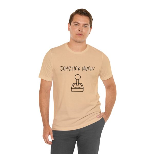 Brat Life "Joystick much?" Unisex Jersey Short Sleeve Tee - Image 102