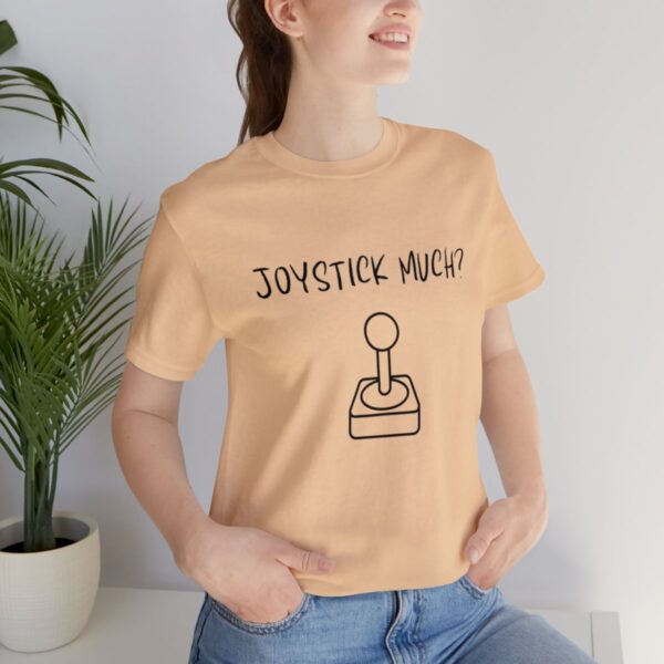 Brat Life "Joystick much?" Unisex Jersey Short Sleeve Tee - Image 105
