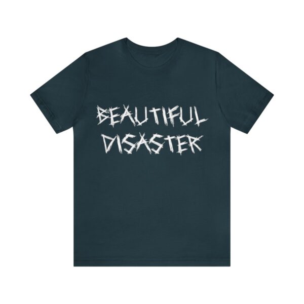 Brat Life "Beautiful Disaster" Unisex Jersey Short Sleeve Tee - Image 145