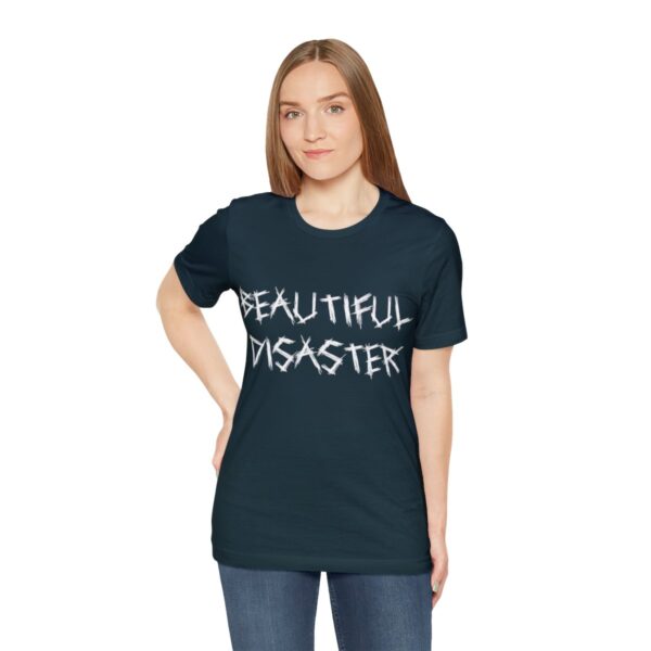 Brat Life "Beautiful Disaster" Unisex Jersey Short Sleeve Tee - Image 149