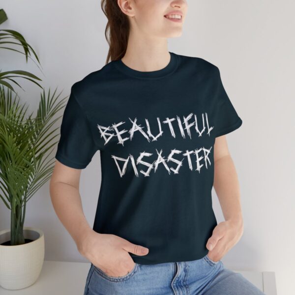 Brat Life "Beautiful Disaster" Unisex Jersey Short Sleeve Tee - Image 153