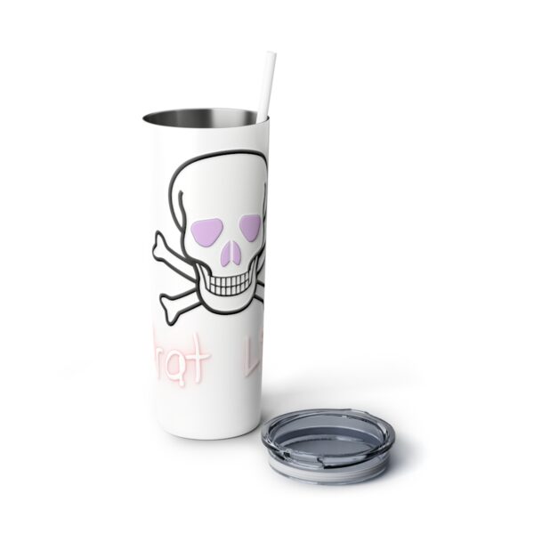 Brat Life Skinny Steel Tumbler with Straw, 20oz - Image 7