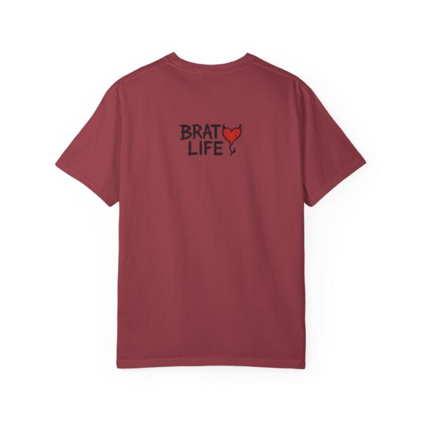 Brat Life Unisex Garment-Dyed T-Shirt - Casual & Playful Style - Image 45