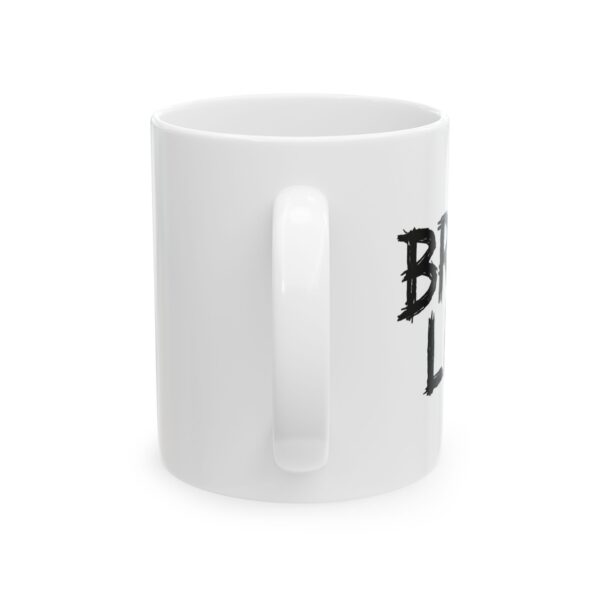 Funny Ceramic Mug - "I Heart Bad Life" - Ideal Gift for Coffee Lovers - Image 2