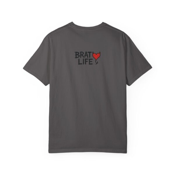 Brat Life Unisex Garment-Dyed T-Shirt - Casual & Playful Style - Image 41