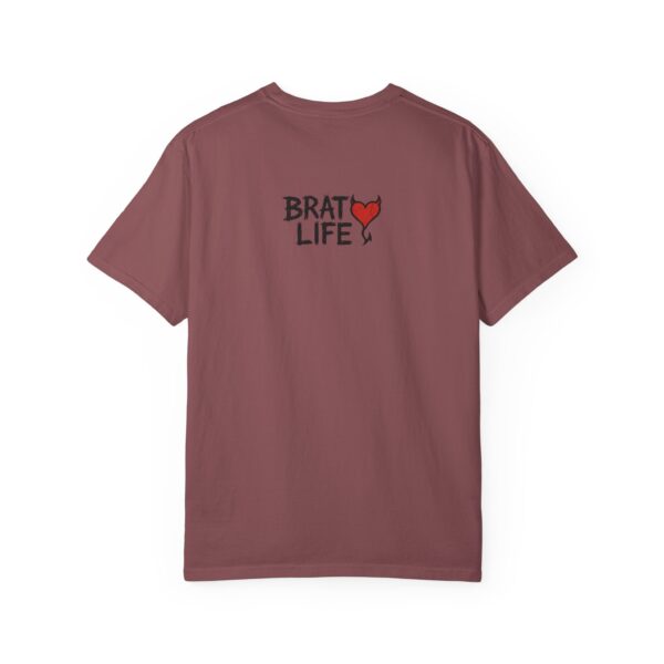 Brat Life Unisex Garment-Dyed T-Shirt - Casual & Playful Style - Image 5