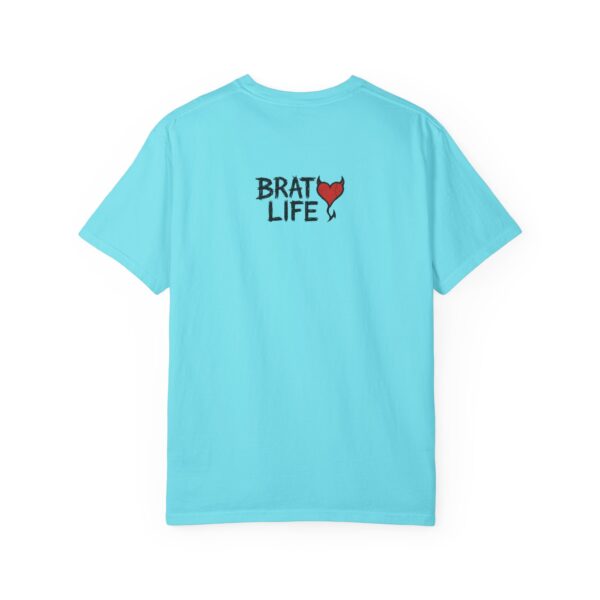 Brat Life Unisex Garment-Dyed T-Shirt - Casual & Playful Style - Image 29