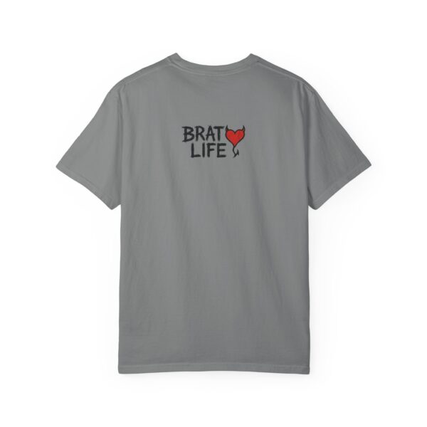 Brat Life Unisex Garment-Dyed T-Shirt - Casual & Playful Style - Image 13