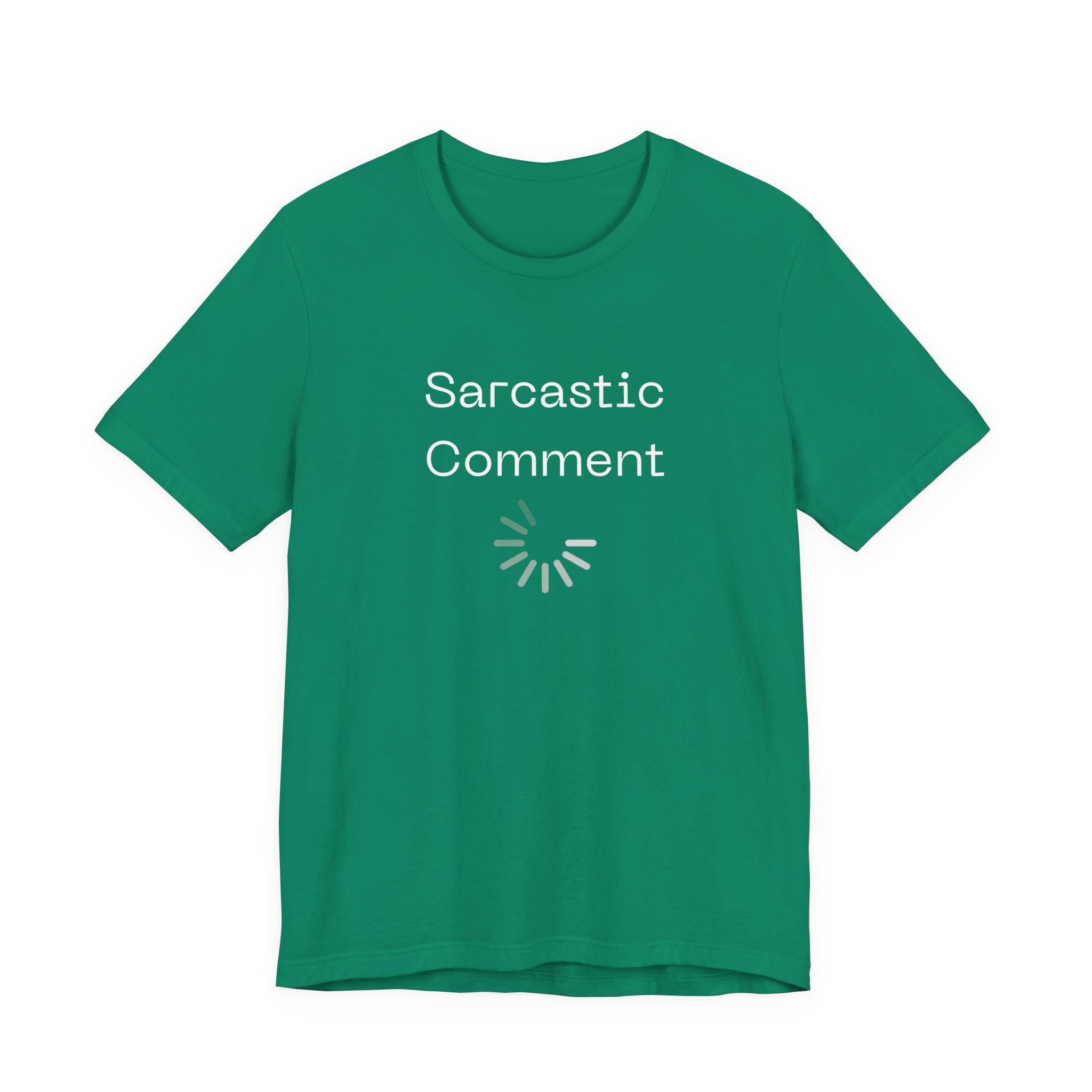 Brat Life "Sarcastic Comment Loading" Unisex Jersey Short Sleeve Tee - Image 27