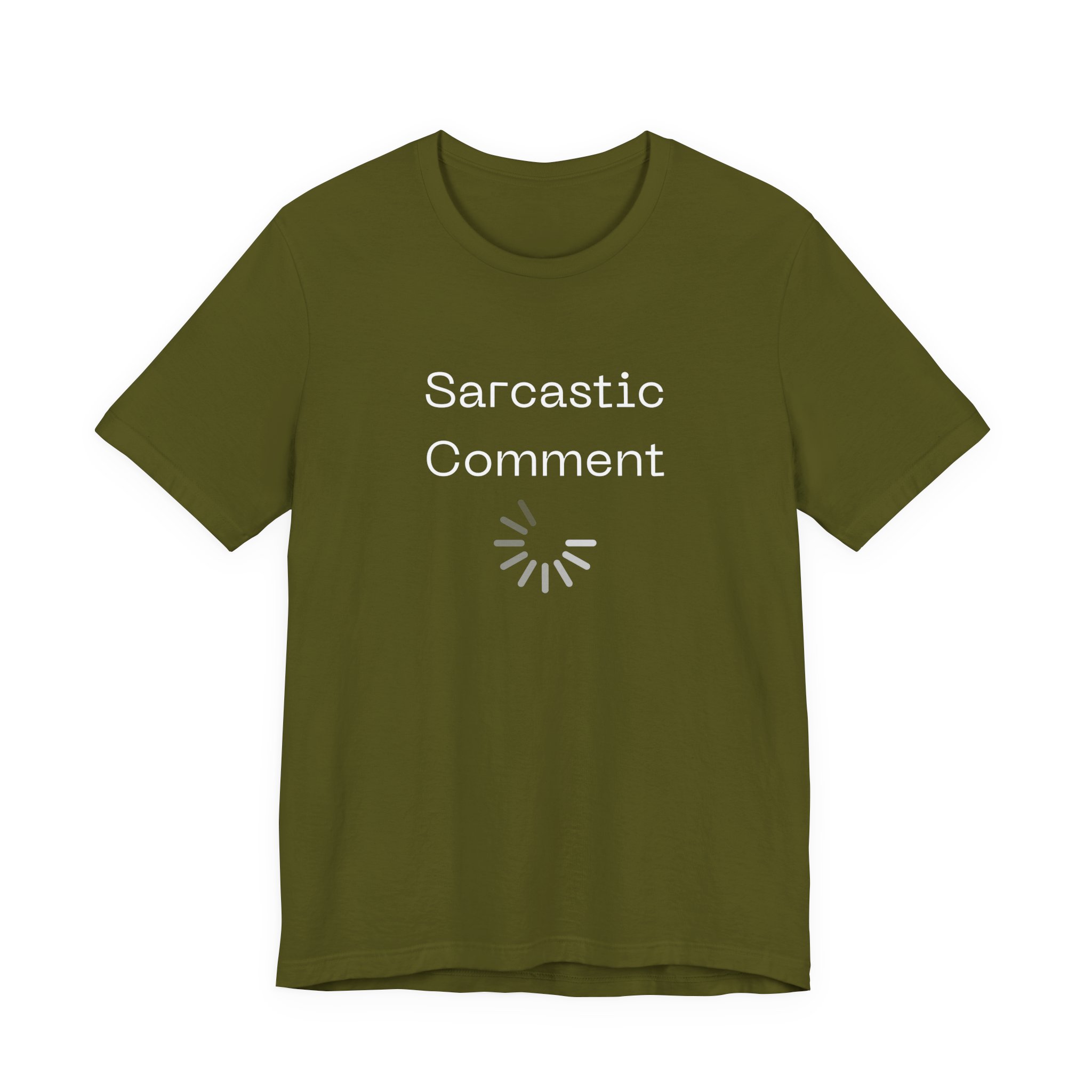 Brat Life "Sarcastic Comment Loading" Unisex Jersey Short Sleeve Tee - Image 11