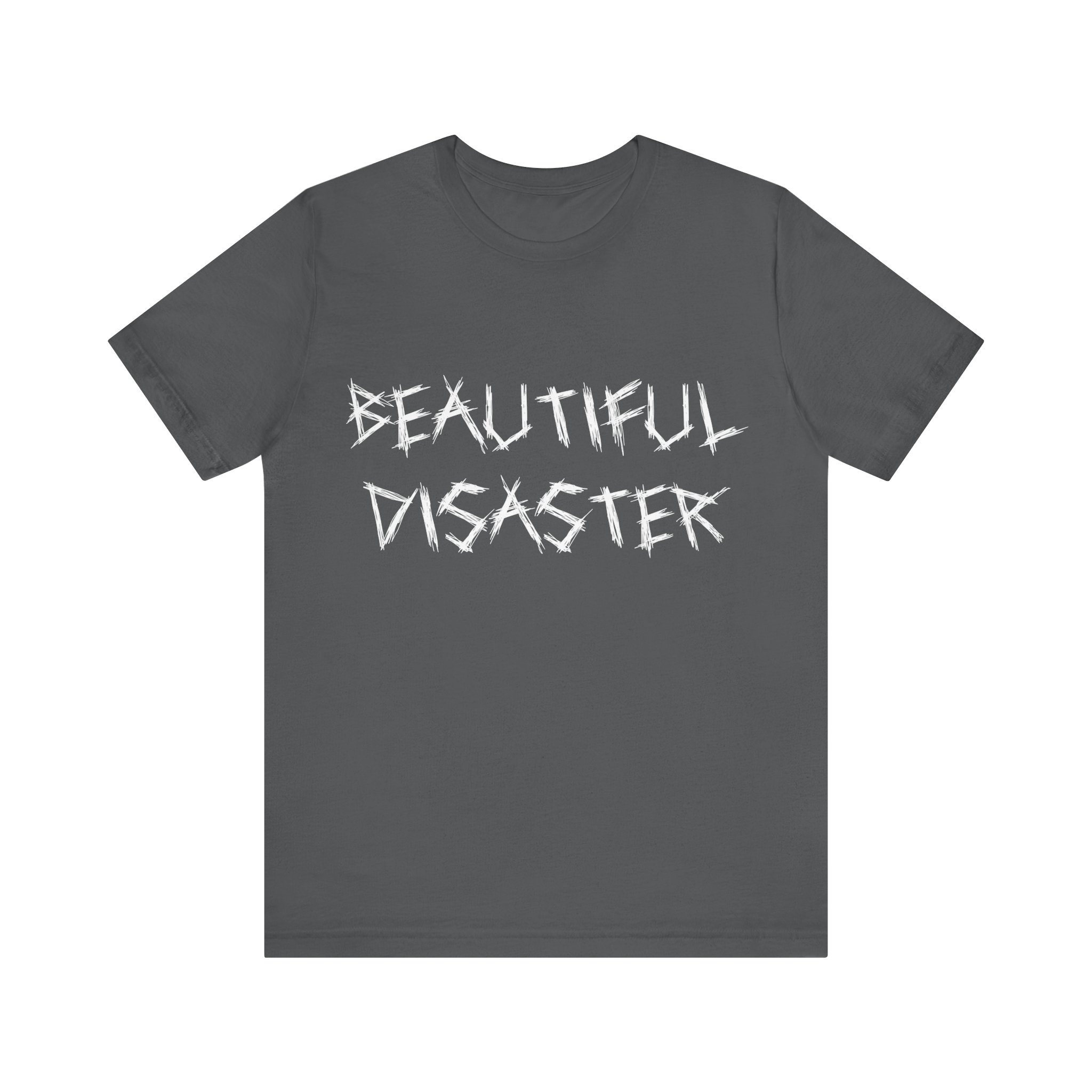 Brat Life "Beautiful Disaster" Unisex Jersey Short Sleeve Tee - Image 61