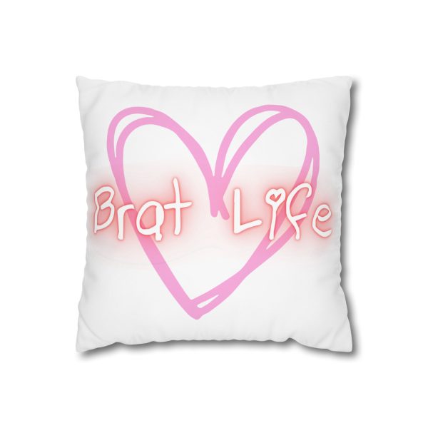 Brat Life Two Sided Spun Polyester Pillowcase