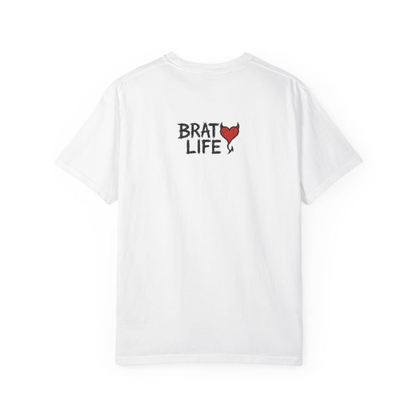 Brat Life Unisex Garment-Dyed T-Shirt - Casual & Playful Style